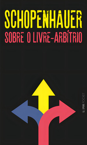 Livro Sobre O Livre-arbítrio, De Arthur Schopenhauer (). Editora L±, Capa Mole, Edição 1 Em Português, 2022