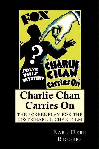 Charlie Chan Carries On, De Earl Derr Biggers. Editorial Wildside Press, Tapa Blanda En Inglés