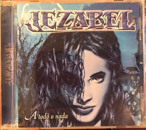 Jezabel - A Todo O Nada. Cd, Album.