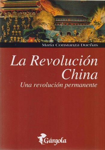 La Revolucion China - Maria Constanza Dueñas