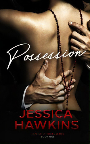 Possession, De Hawkins, Jessica. Editorial Lightning Source Inc, Tapa Blanda En Inglés