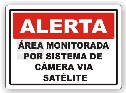 4 Placa Alerta Área Monitorada Câmera Via Satélite 40x30cm