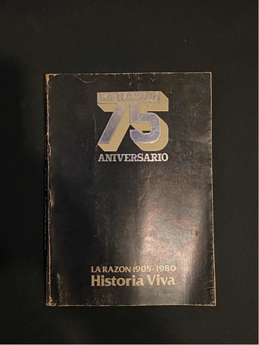 La Razón - 75 Aniversario [1905-1980]