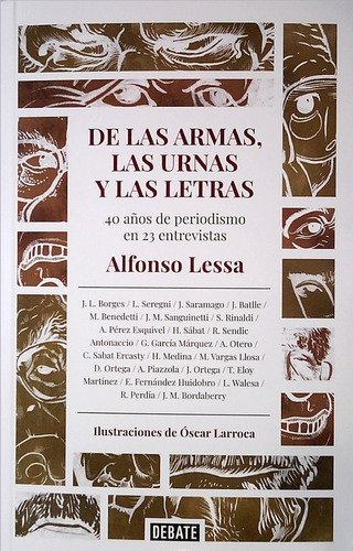 De Las Armas, Las Urnas Y Las Letras / Alfonso Lessa / Envío