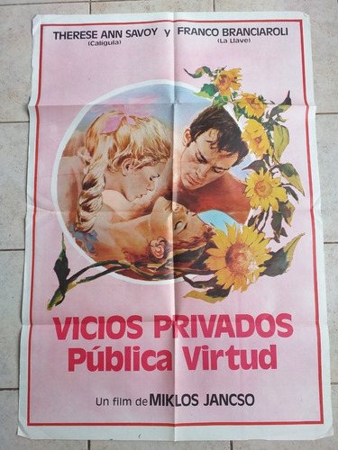 Poster Afiche Cine Erótico Vicios Privados, Pública Virtud * (Usado)