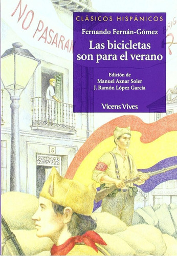 Libro: Las Bicicletas Son Para El Verano. Fernando Fernan-go