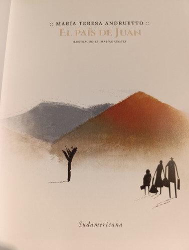 El País De Juan - María Teresa Andruetto, 2a Ed.