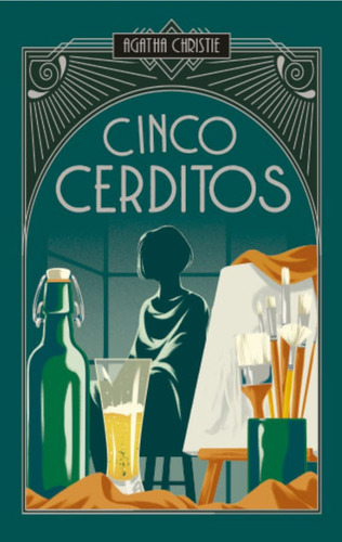 Cinco Cerditos - Agatha Christie - Edicion Deluxe