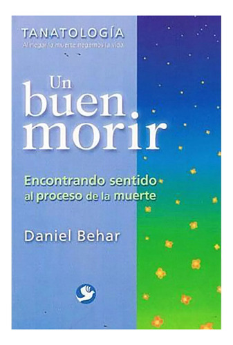 Un Buen Morir - Behar , Daniel - Pax Nuevo - #c