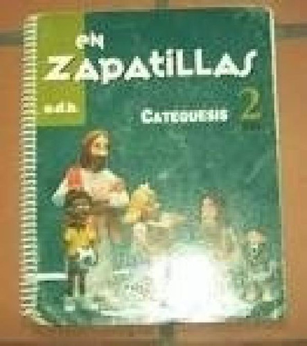 Libro - En Zapatillas 2 Edebe Egb Catequesis - Vv. Aa. (pap