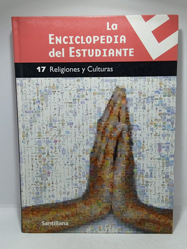 La Enciclopedia Del Estudiante - Religiones Y Culturas