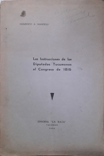 3842 Instrucciones De Los Diputados Tucumanos Al Congreso