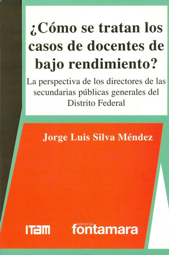 ¿cómo Se Tratan Los Casos De Docentes De Bajo Rendimiento? L