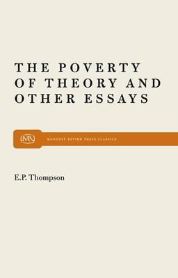 Libro Poverty Of Theory - E P P Thompson