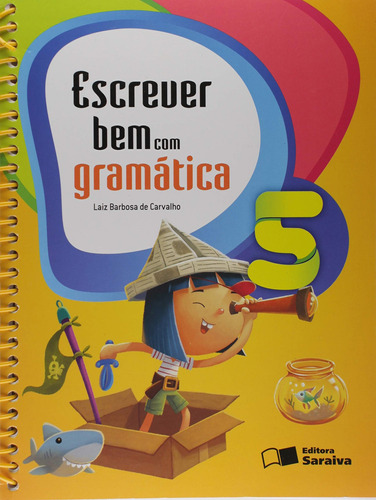 Escrever bem com gramática - 5º Ano, de Carvalho, Laiz Barbosa de. Editora Somos Sistema de Ensino em português, 2009