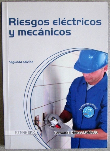 Libro Riesgos Eléctricos Y Mecánicos 