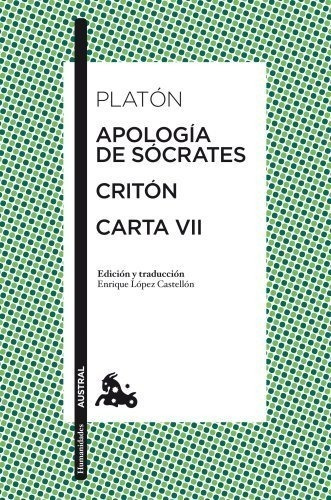 Apología De Sócrates / Critón / Carta Vii (clásica)