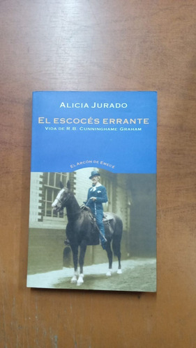 El Escocés Errante- Alicia Jurado-ed: Emece-libreria Merlin