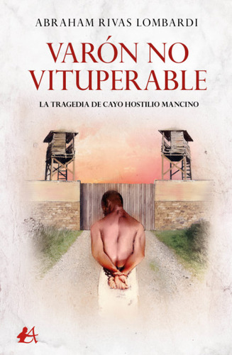 Varã³n No Vituperable - Rivas Lombardi, Abraham