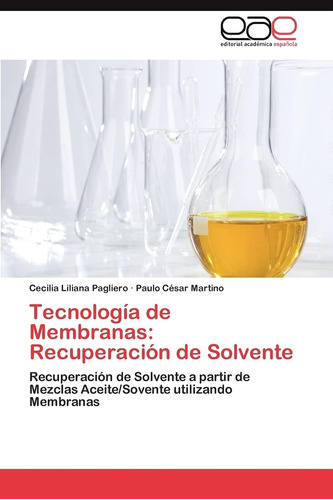 Libro: Tecnología De Membranas: Recuperación De Solvente: Re