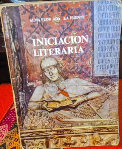 Iniciación Literaria Alma Flor Ada De La Fuente