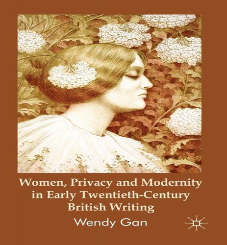 Libro Women, Privacy And Modernity In Early Twentieth-cen...