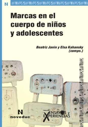 Marcas En El Cuerpo De Niños Y Adolescentes (tomo 75