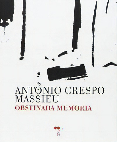 Obstinada Memoria, De Crespo Massieu, Antonio. Editorial Amargord, Tapa Blanda En Español