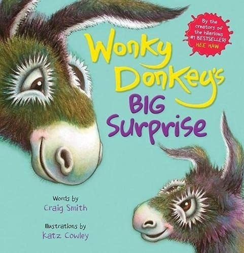 Wonky Donkeys Big Surprise The Fourth Book In The..., de Smith, Craig. Editorial Scholastic en inglés