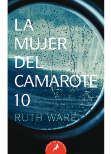 La Mujer Del Camarote 10 - Ruth Ware