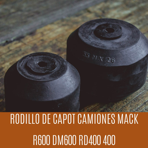 Rodillo De Capot Mack R600 Dm800 Rd400 Goma Capo