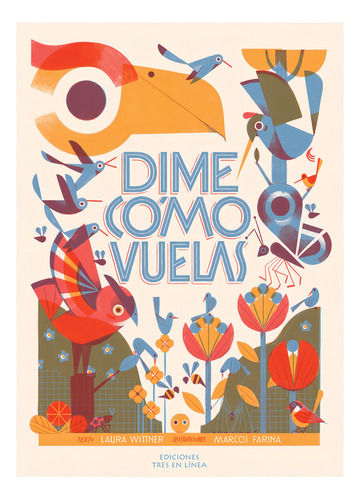 Dime Cómo Vuelas - Laura Wittner