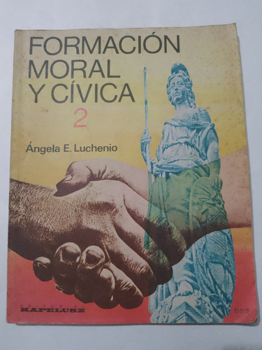 Formación Moral Y Cívica 2 Luchenio Kapelusz 1980