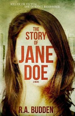 Libro The Story Of Jane Doe : Killer Or Victim...she Does...