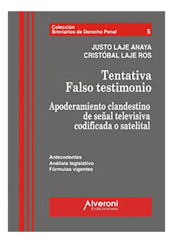 Excusas Absolutorias. Aspectos De La Administracion Fraudule