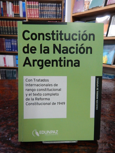 Constitución De La Nación Argentina C/ Tratados ....