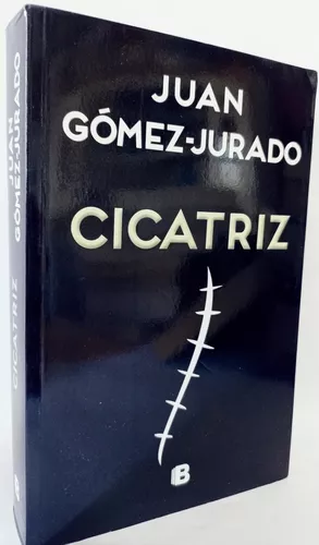 Cicatriz Juan Gómez Jurado