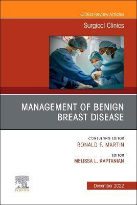 Libro Management Of Benign Breast Disease, An Issue Of Su...