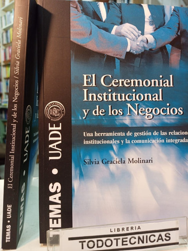 Ceremonial Institucional Y De Los Negocios  S. Molinari -tm