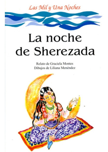 Noche De Sherezada, La - Graciela Montes (version)