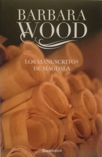 Los Manuscritos De Magdala / Barbara Wood