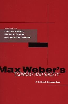 Libro Max Weber's Economy And Society - Charles Camic