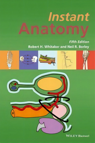 Instant Anatomy, De Robert H. Whitaker. Editorial John Wiley And Sons Ltd, Tapa Blanda En Inglés