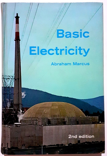Basic Electricity - Abraham Marcus - Prentice-hall -2a. Edic
