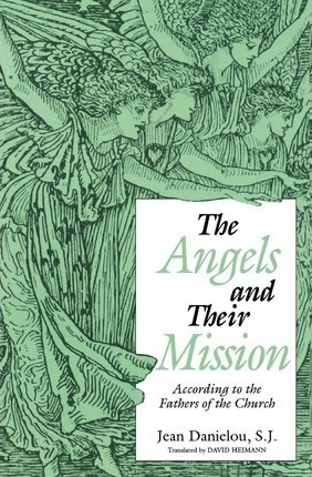 Angels And Their Mission - Jean Danielou (paperback)