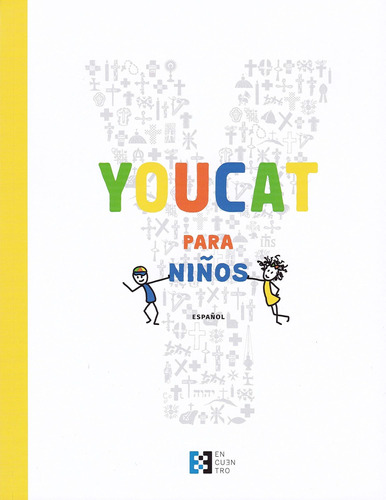 Libro: Youcat Para Niños: Catecismo De La Iglesia Católica P