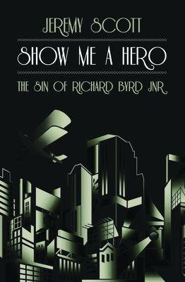 Libro Show Me A Hero - Jeremy Scott
