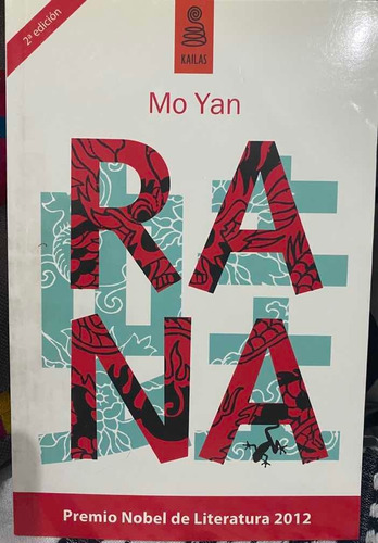 Libro Rana / Mo Yan / Premio Nobel Literatura 2012 / Kailas
