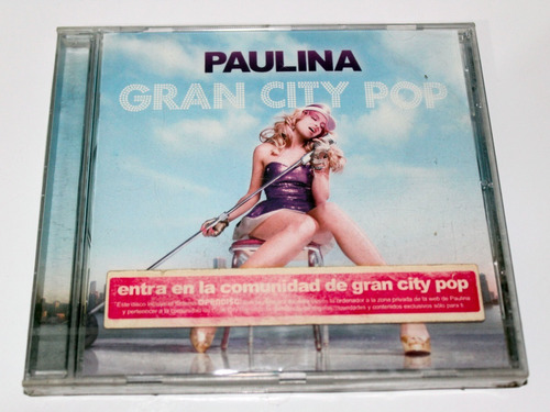 Cd Paulina Rubio - Gran City Pop/ Edicion España Bonus Track