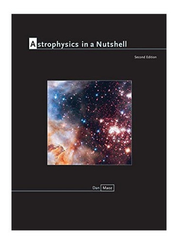 Libro: Astrophysics In A Nutshell: Second Edition (in A Nuts